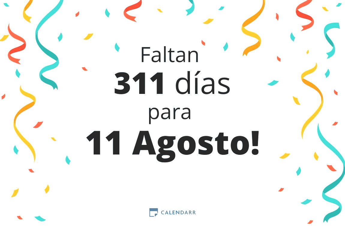 Descubre cuántos días faltan para 11 Agosto - Calendarr