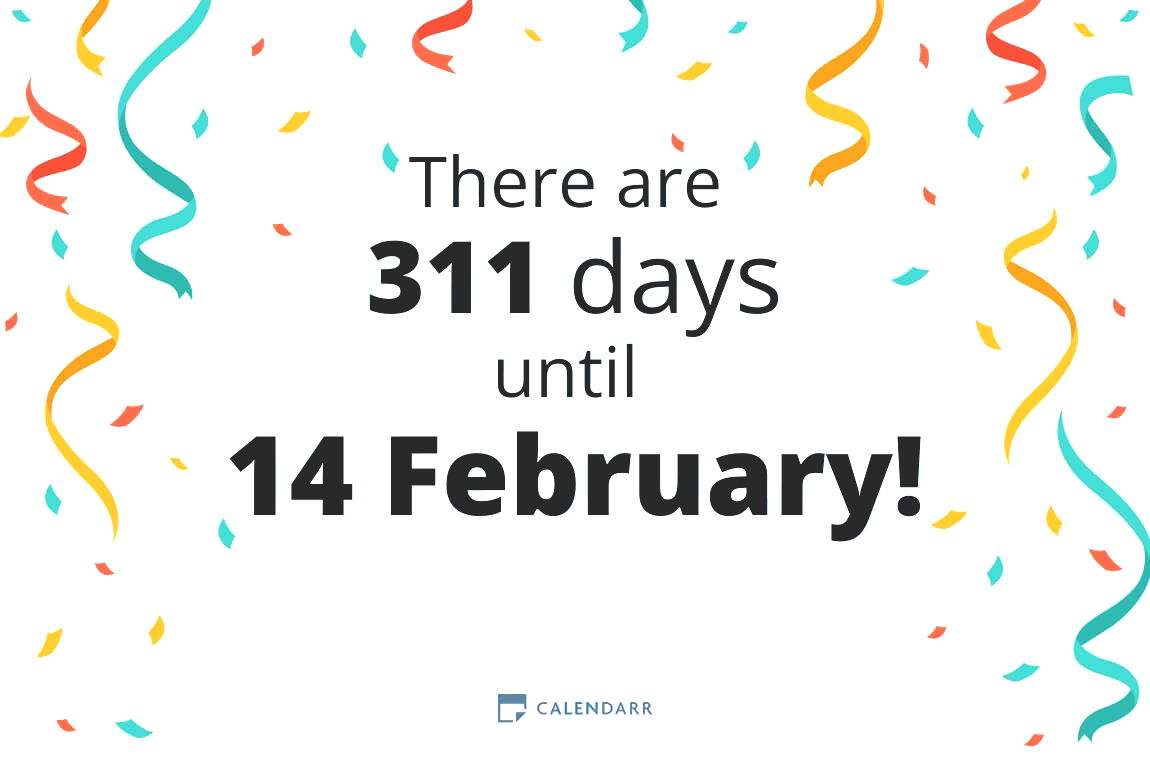 How many days until 14 February Calendarr