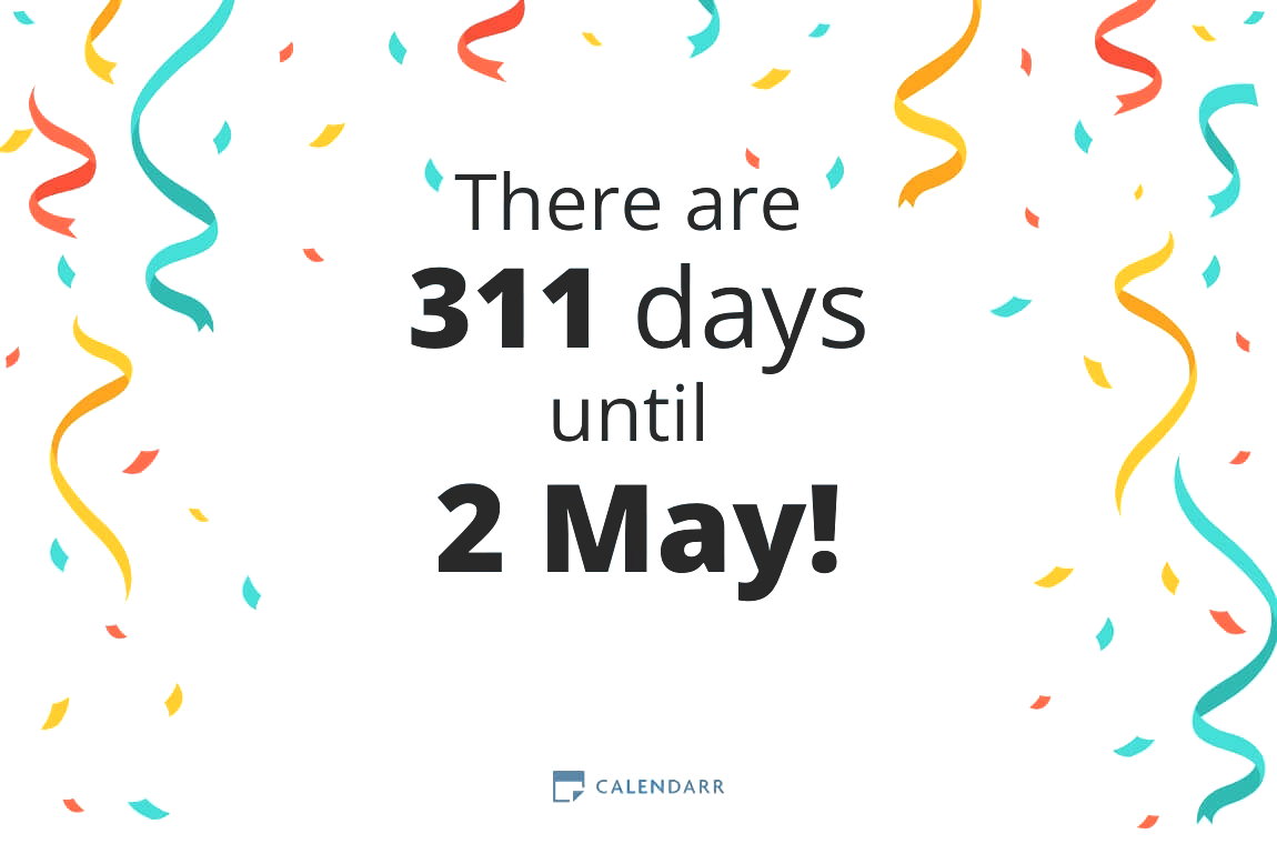 How many days until 2 May - Calendarr