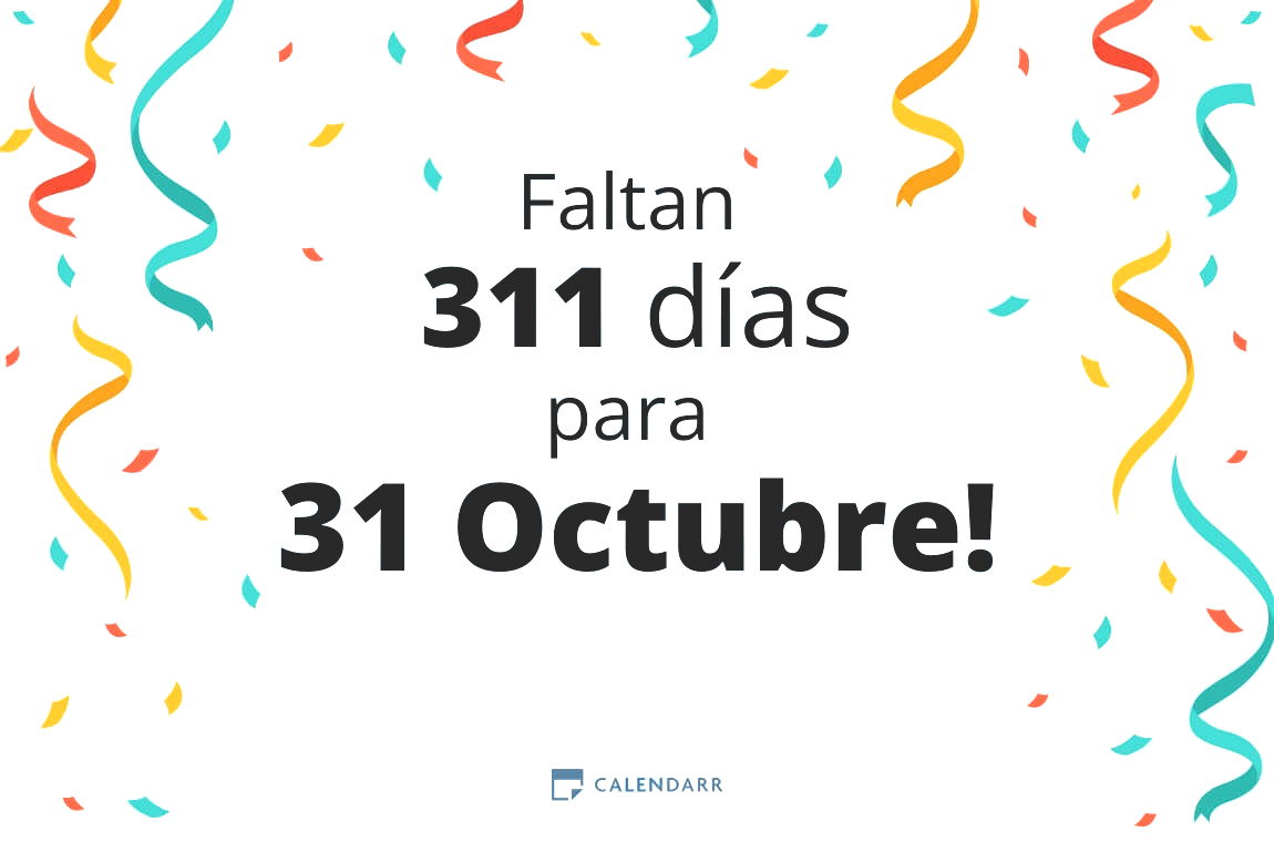 Descubre cuántos días faltan para 31 Octubre - Calendarr