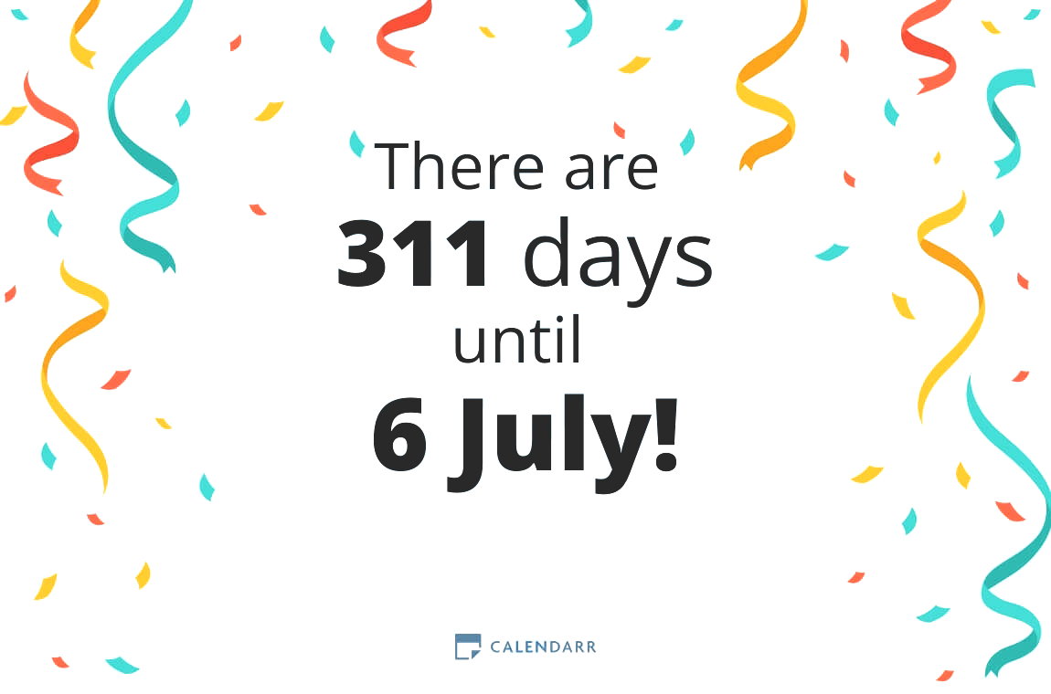 How many days until 6 July - Calendarr