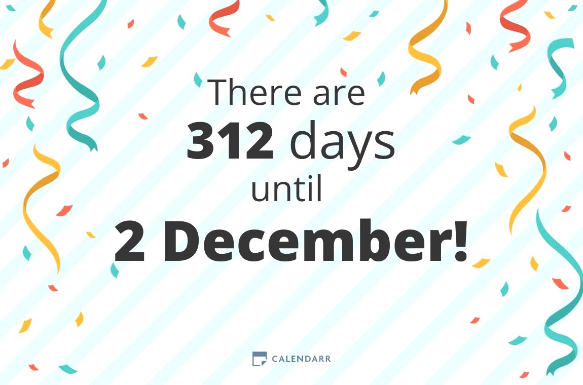 How many days until 2 December Calendarr