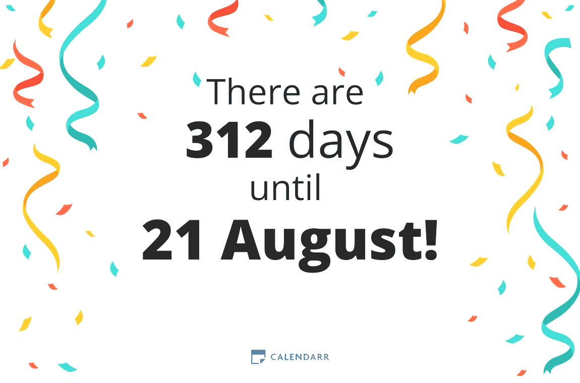 How many days until 21 August - Calendarr