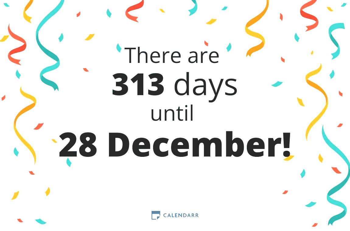 How many days until 28 December - Calendarr
