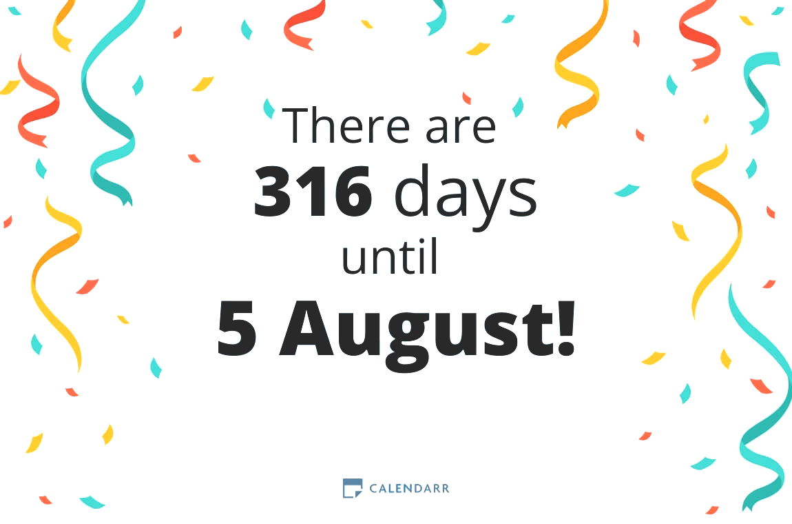 How many days until 5 August - Calendarr