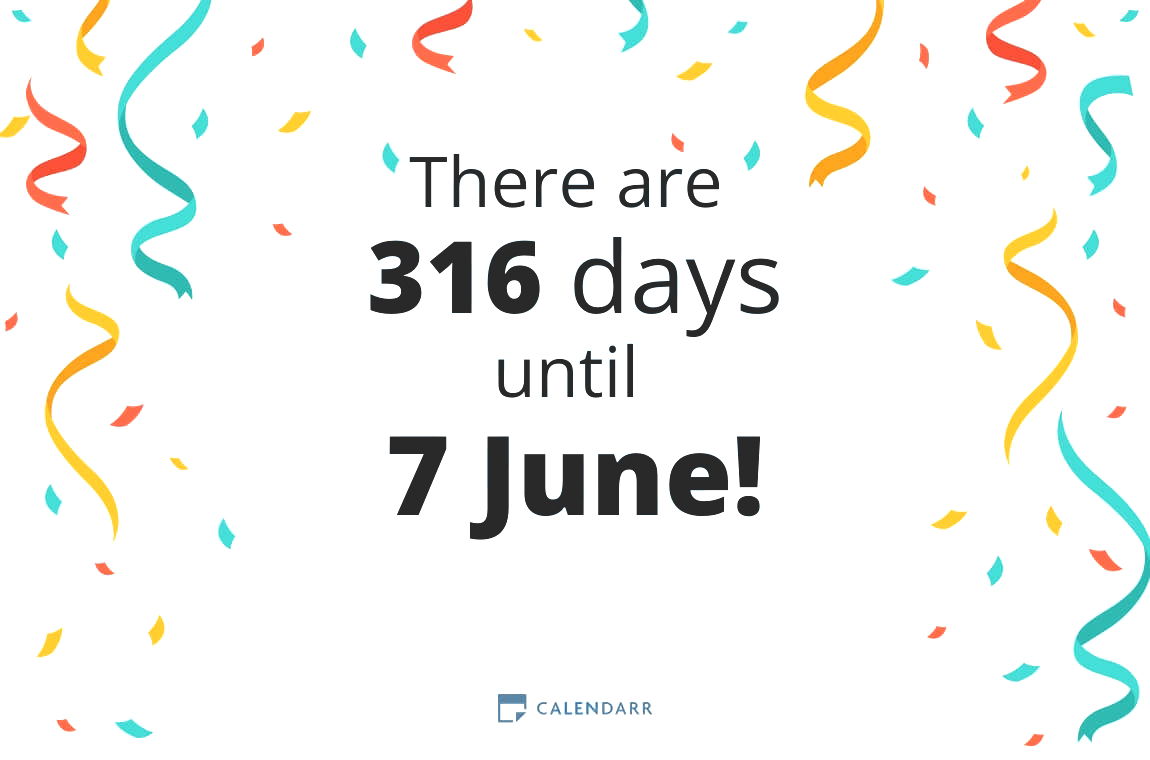 How many days until 7 June - Calendarr