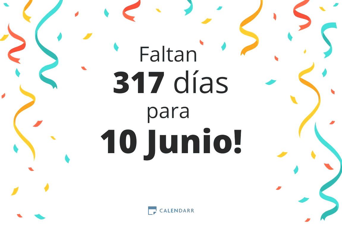 Descubre cuántos días faltan para 10 Junio - Calendarr