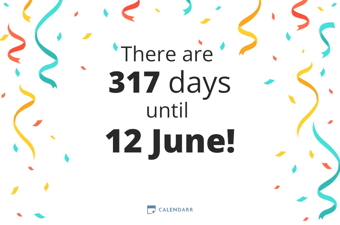 How many days until 12 June - Calendarr