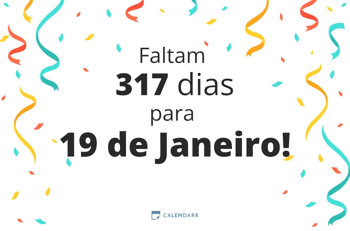 Descubra quantos dias faltam para 19 de Janeiro - Calendarr