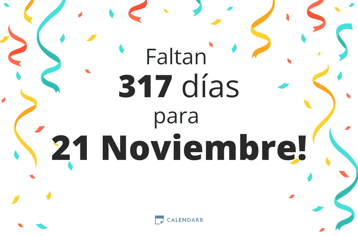 Descubre cuántos días faltan para 21 Noviembre - Calendarr