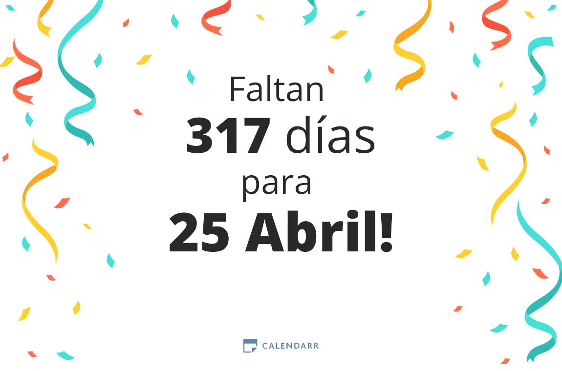 Descubre cuántos días faltan para 25 Abril - Calendarr