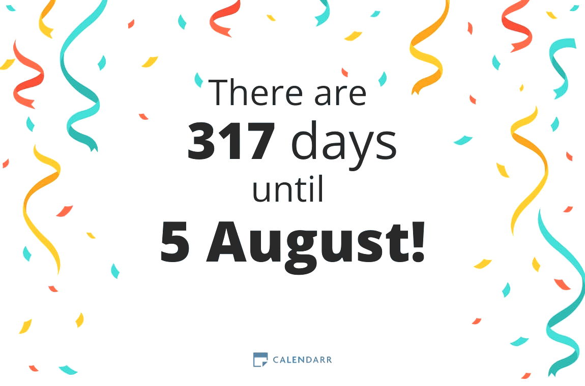 How many days until 5 August - Calendarr