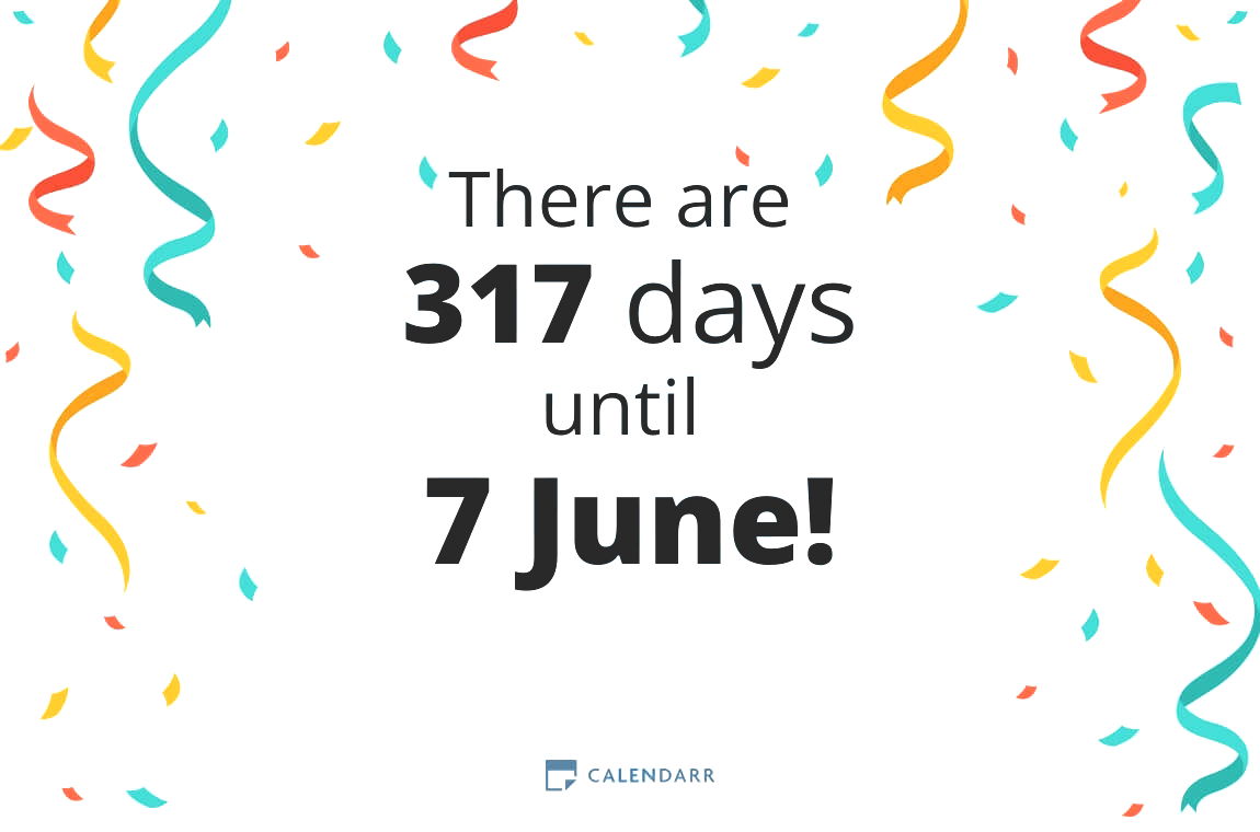 How many days until 7 June - Calendarr