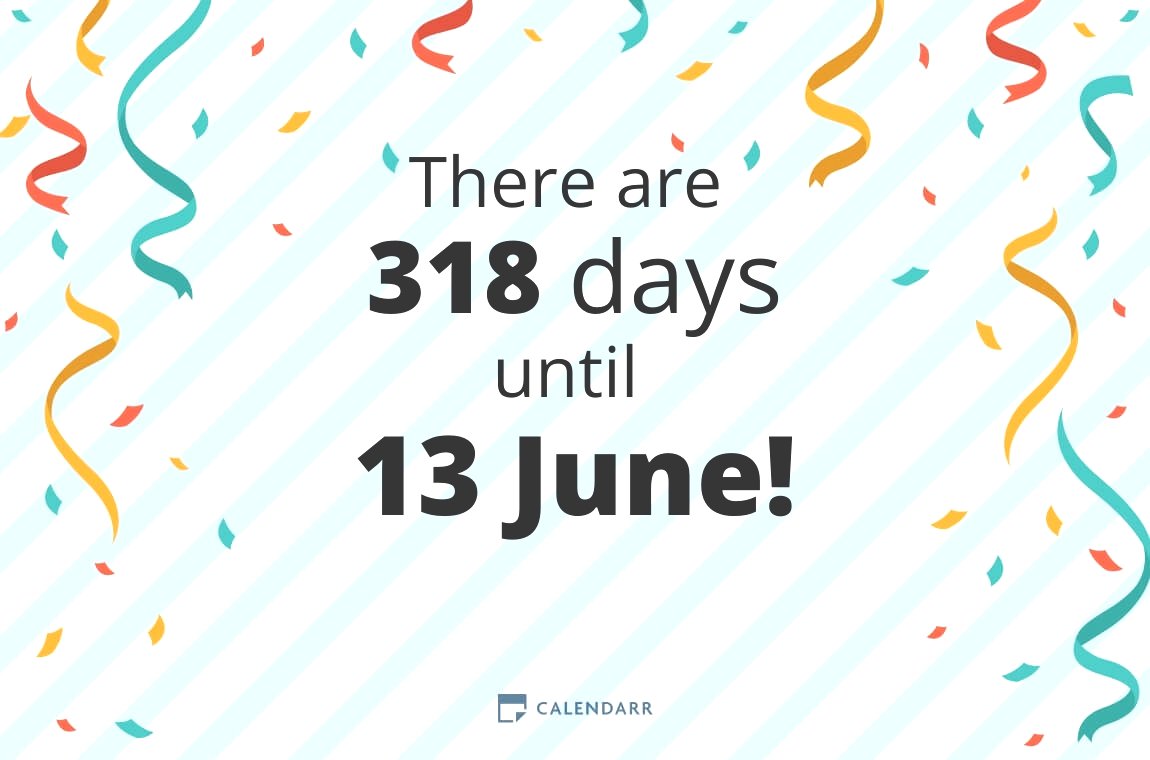 How many days until 13 June Calendarr