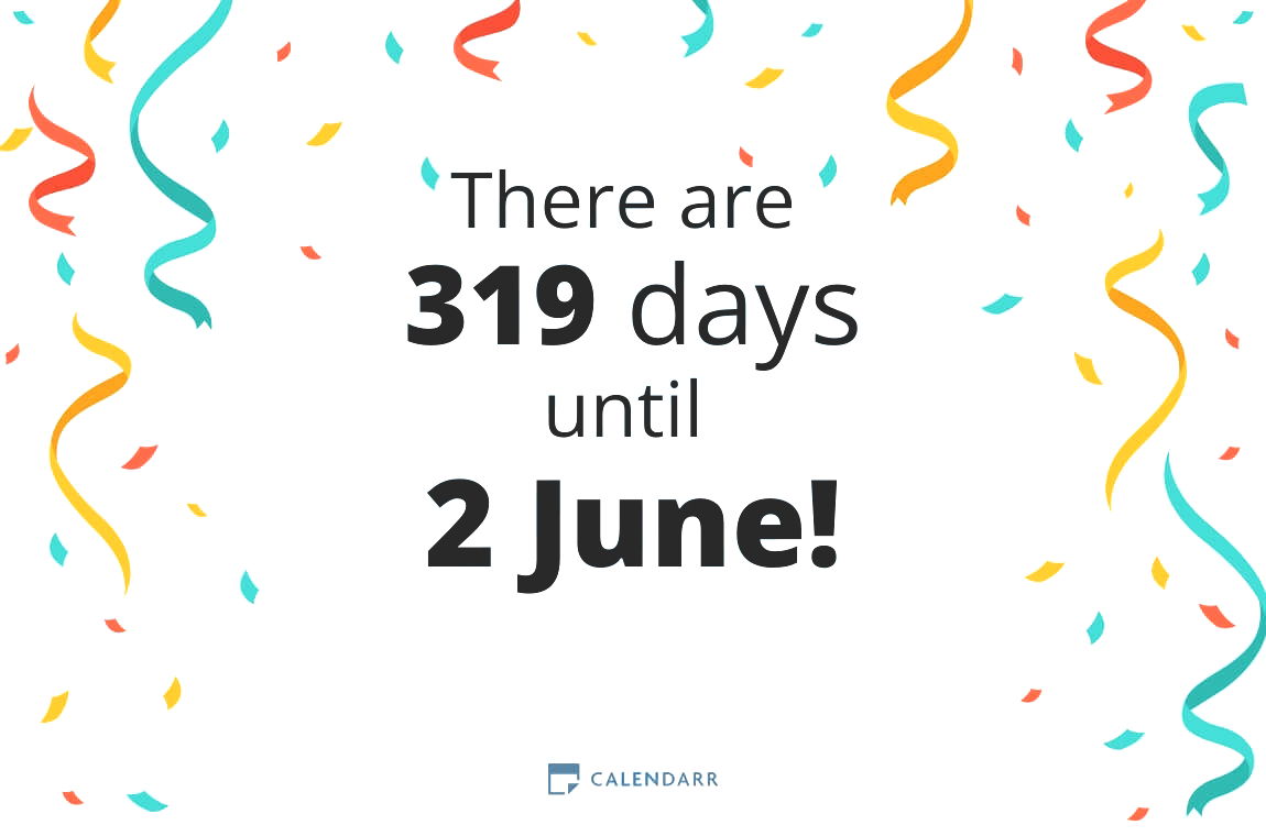 How many days until 2 June Calendarr