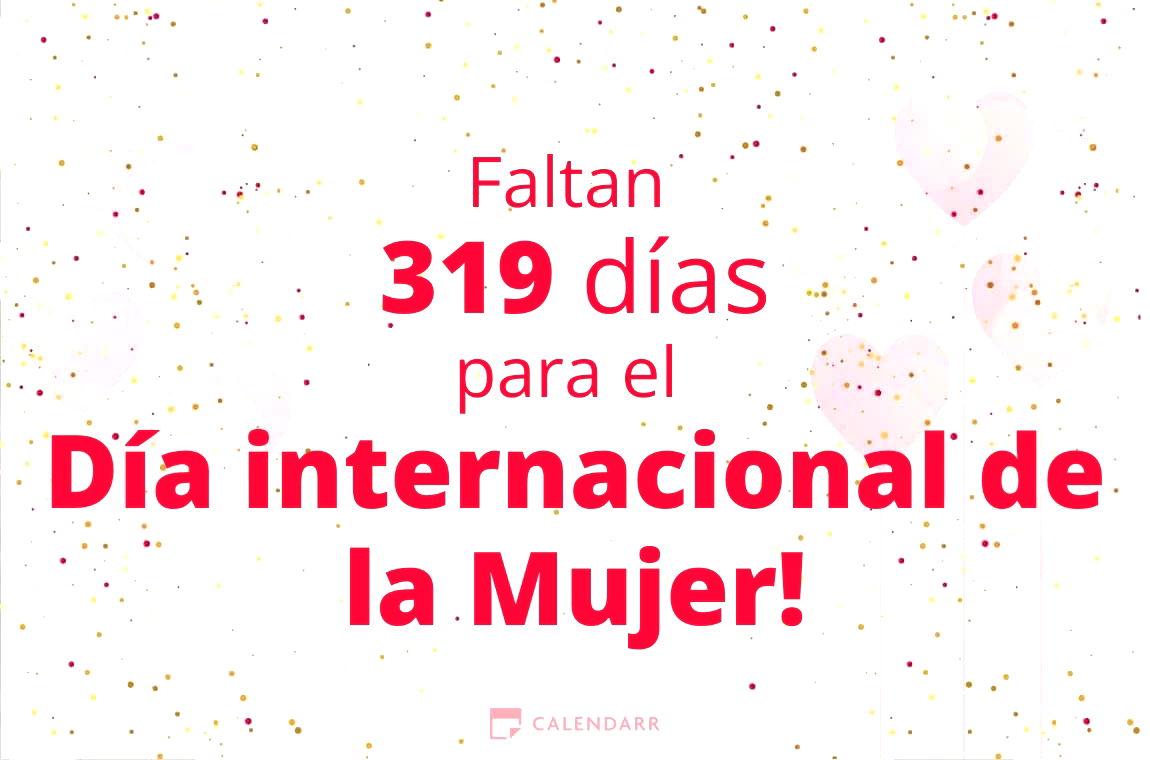 Descubre cuántos días faltan para el Día internacional de la Mujer - Calendarr