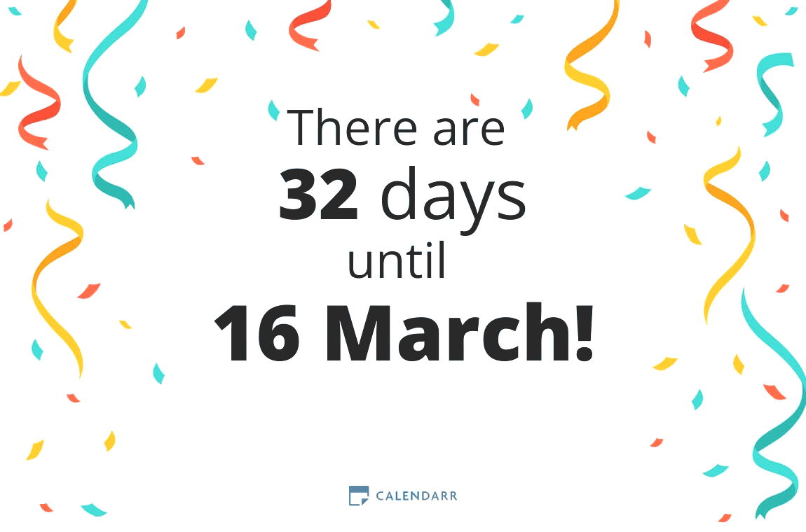 How many days until 16 March - Calendarr