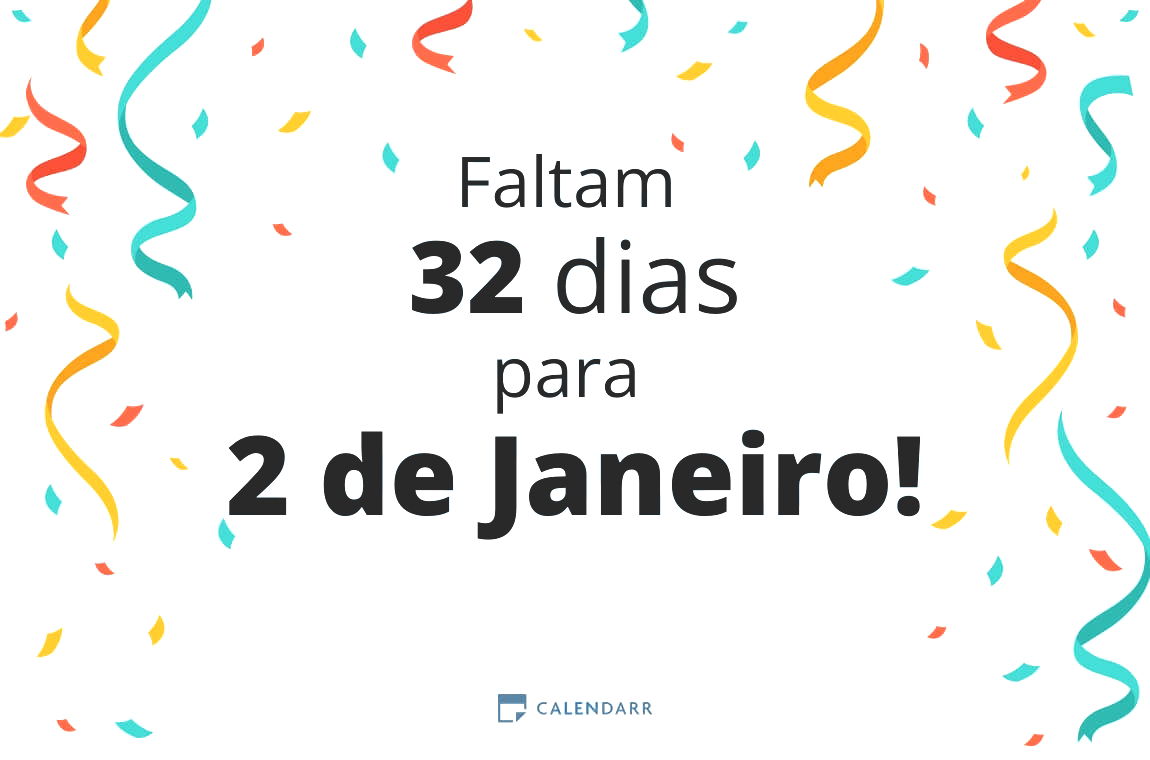 Descobre quantos dias faltam para 2 de Janeiro - Calendarr