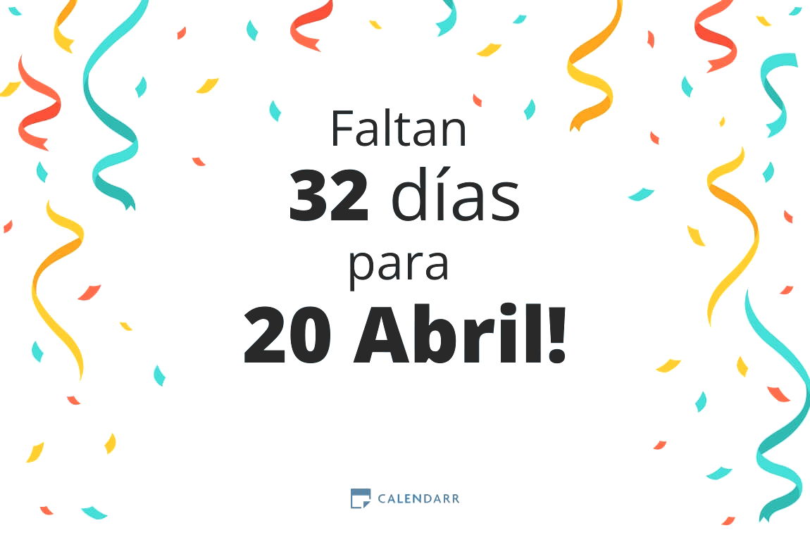 Descubre cuántos días faltan para 20 Abril - Calendarr