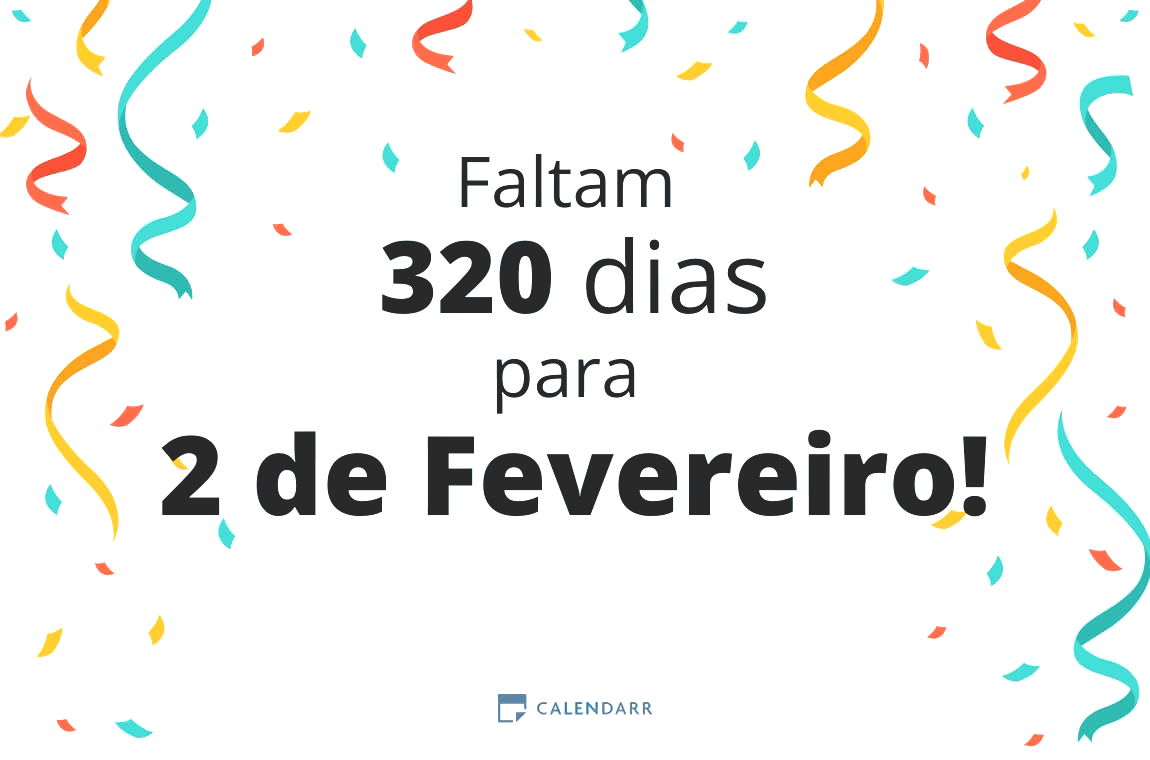Descobre quantos dias faltam para 2 de Fevereiro - Calendarr