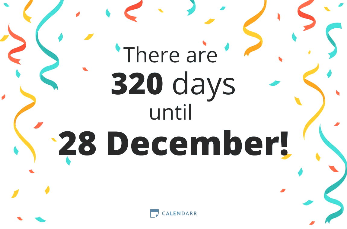 How many days until 28 December - Calendarr