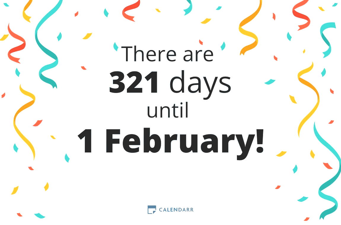 How many days until 1 February - Calendarr