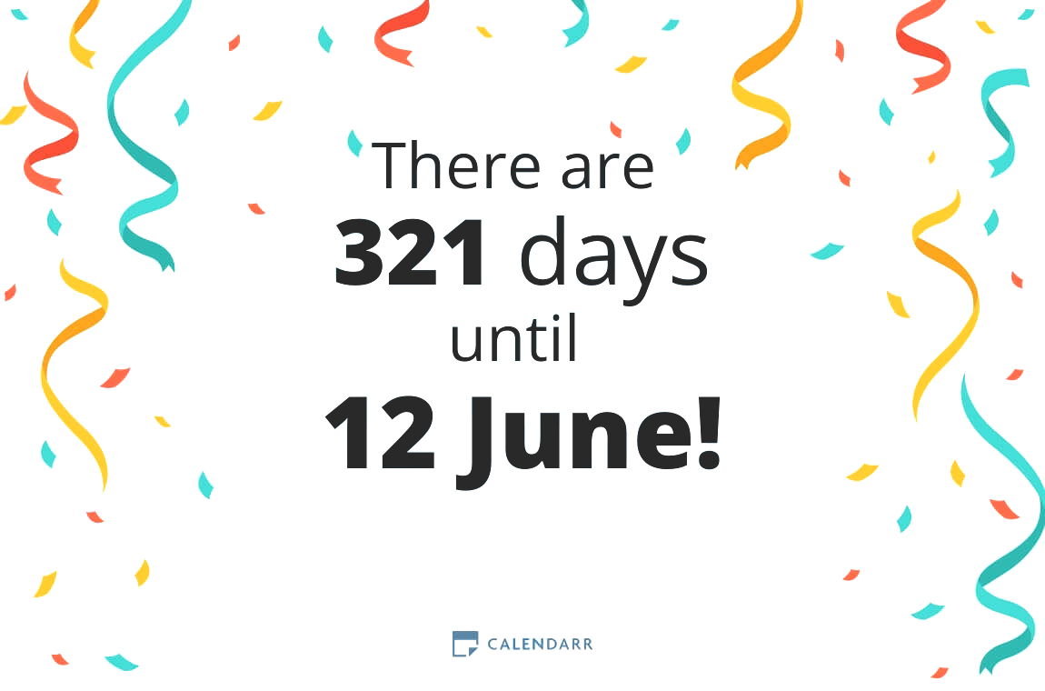 How many days until 12 June - Calendarr
