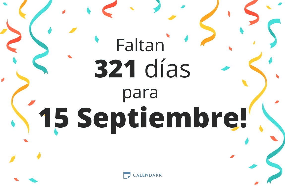 Descubre cuántos días faltan para 15 Septiembre - Calendarr
