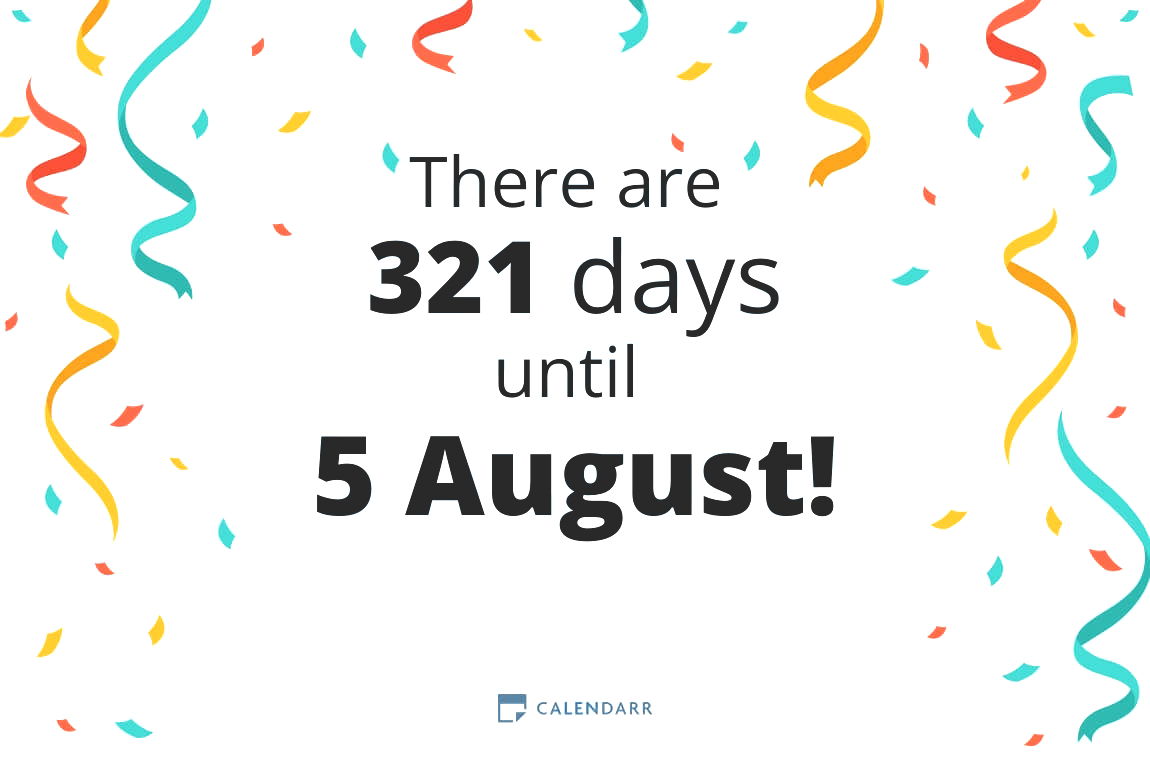 How many days until 5 August - Calendarr