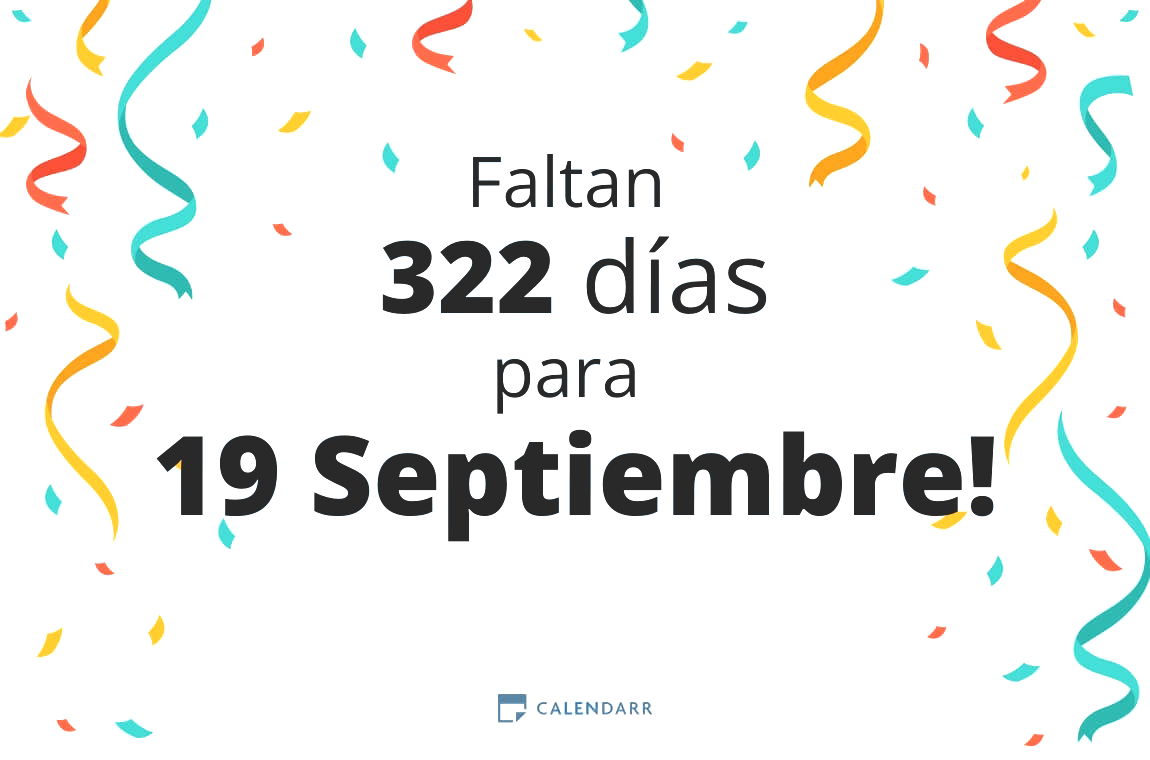 Descubre cuántos días faltan para 19 Septiembre - Calendarr