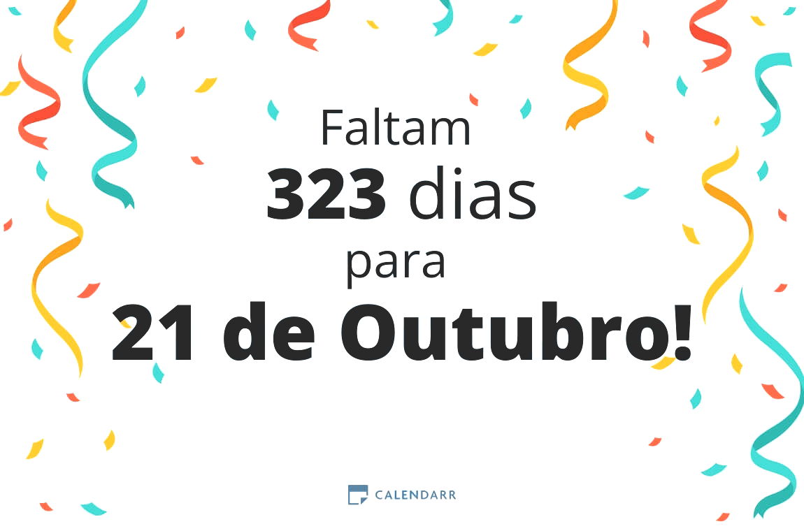 Descubra quantos dias faltam para 21 de Outubro - Calendarr