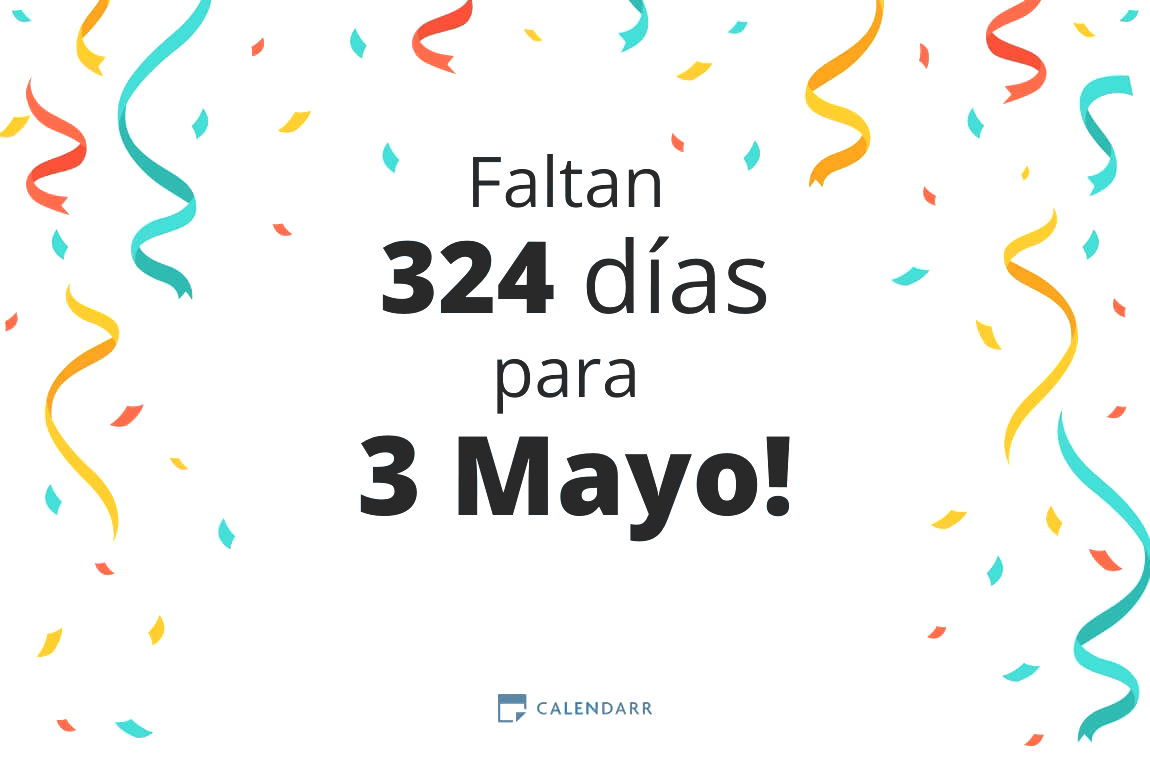 Descubre cuántos días faltan para 3 Mayo - Calendarr