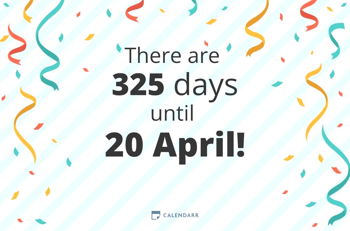 How many days until 20 April Calendarr