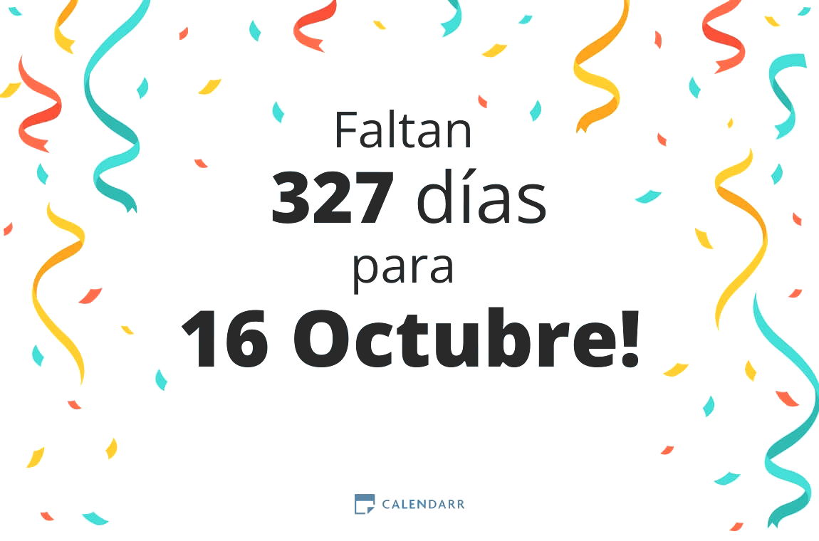 Descubre cuántos días faltan para 16 Octubre - Calendarr