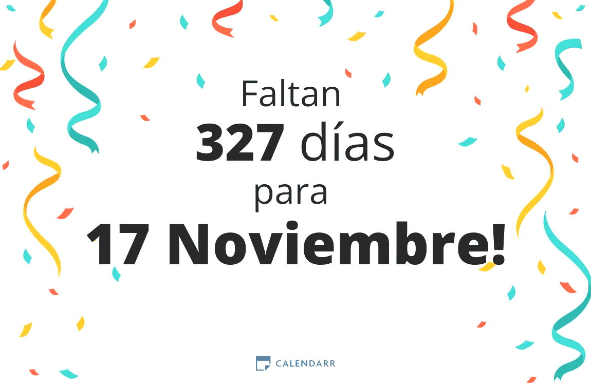 Descubre cuántos días faltan para 17 Noviembre - Calendarr