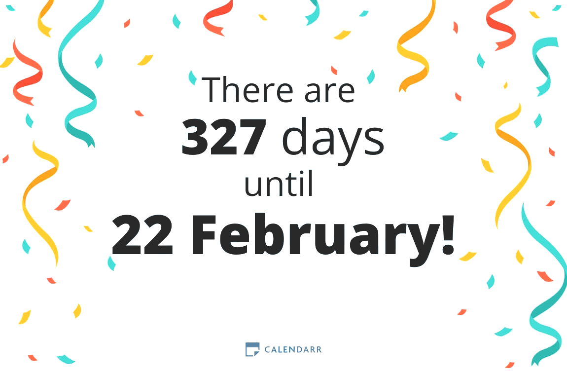 How many days until 22 February - Calendarr