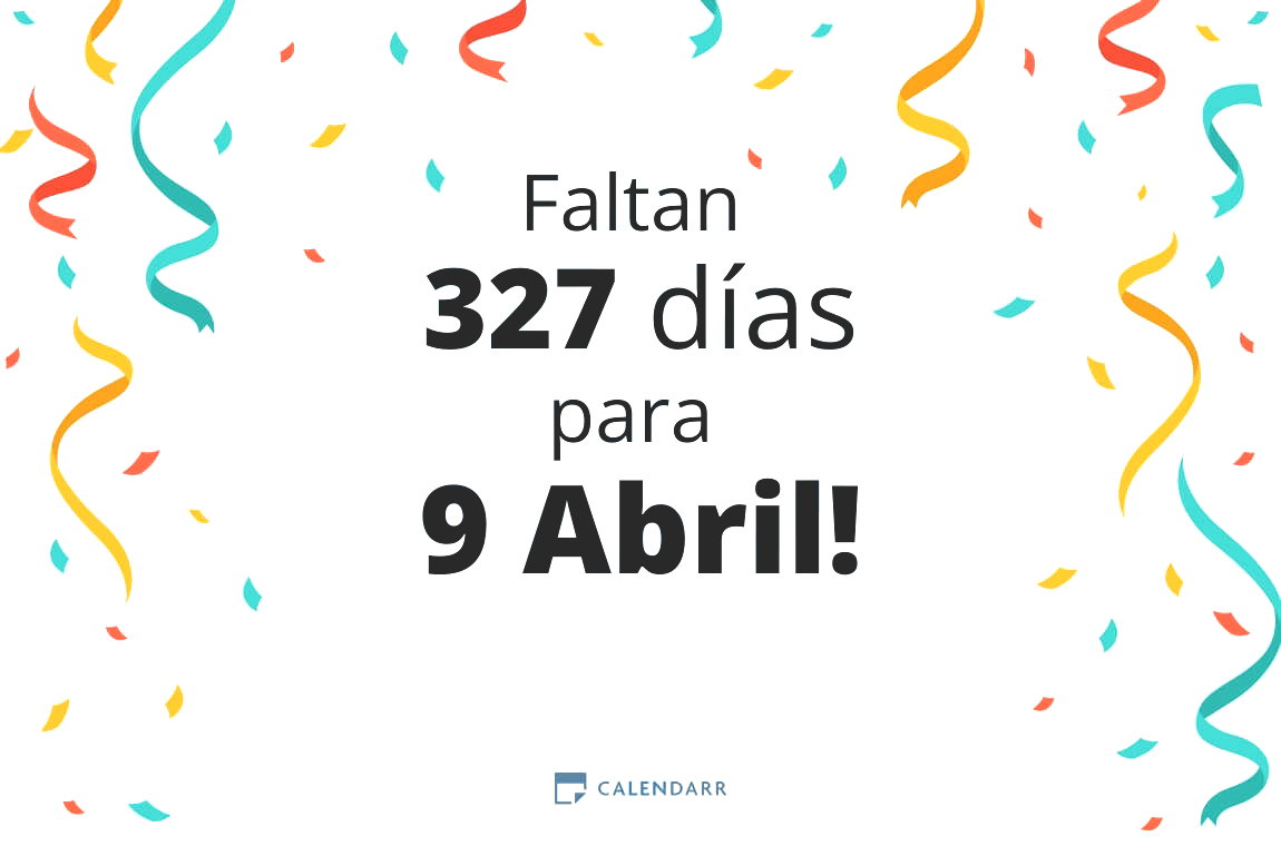 Descubre cuántos días faltan para 9 Abril - Calendarr