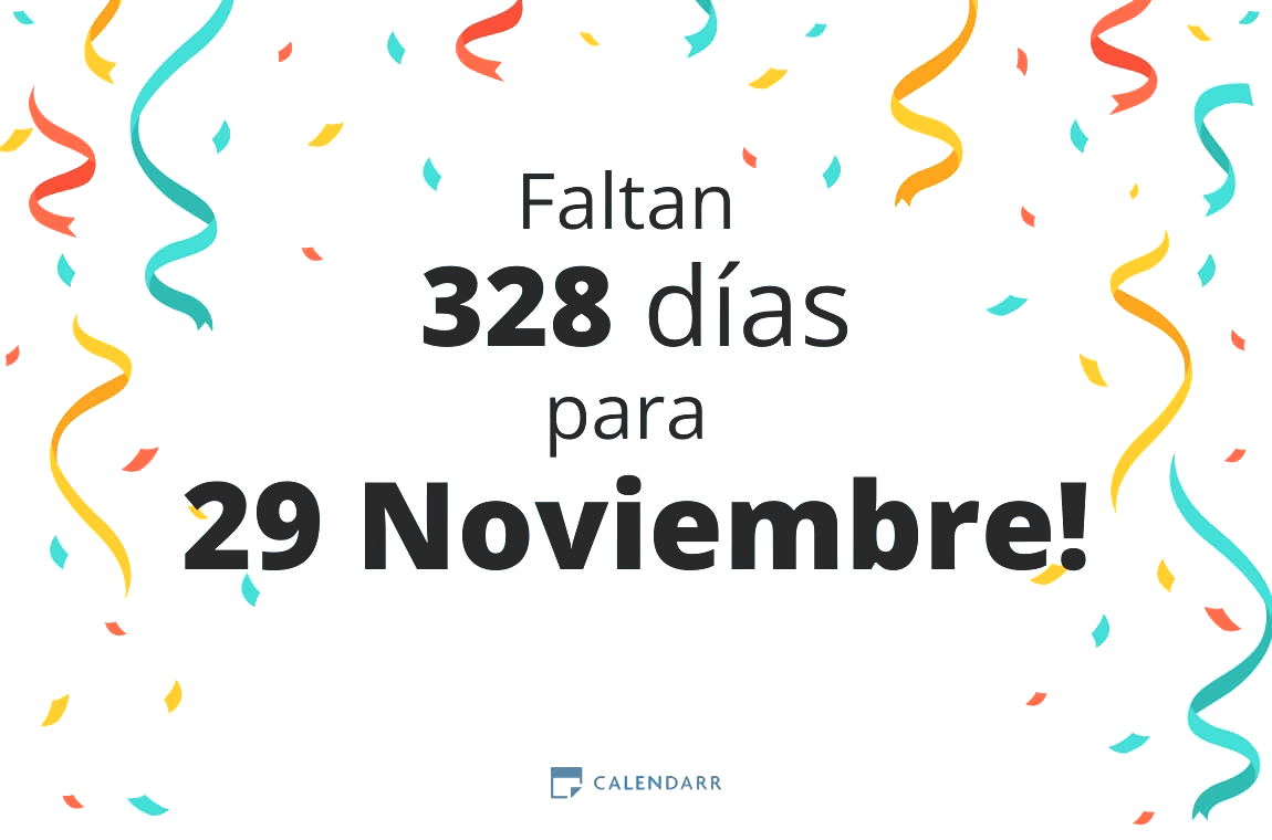 Descubre cuántos días faltan para 29 Noviembre - Calendarr