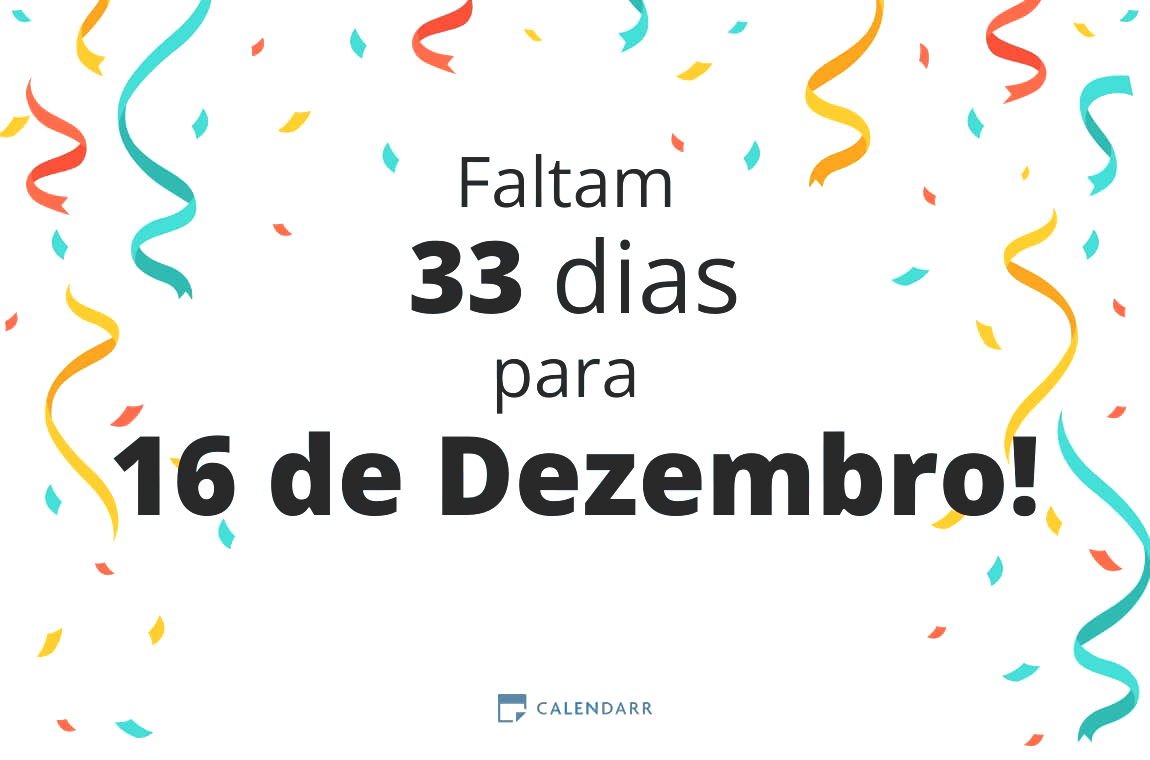 Descobre quantos dias faltam para 16 de Dezembro - Calendarr