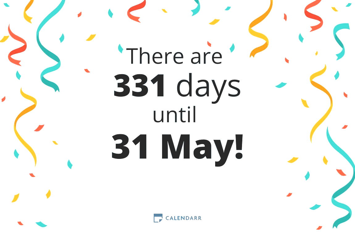 How many days until 31 May - Calendarr