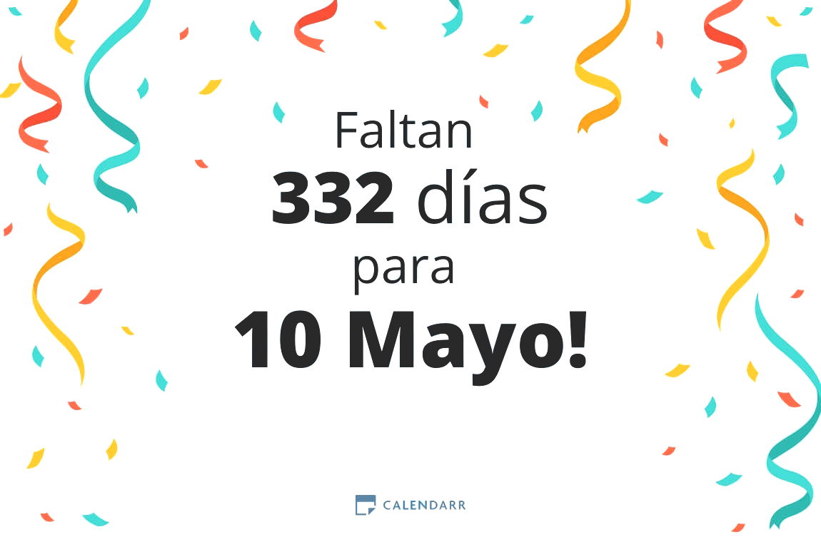 Descubre cuántos días faltan para 10 Mayo - Calendarr