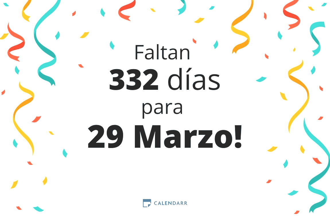 Descubre cuántos días faltan para 29 Marzo - Calendarr