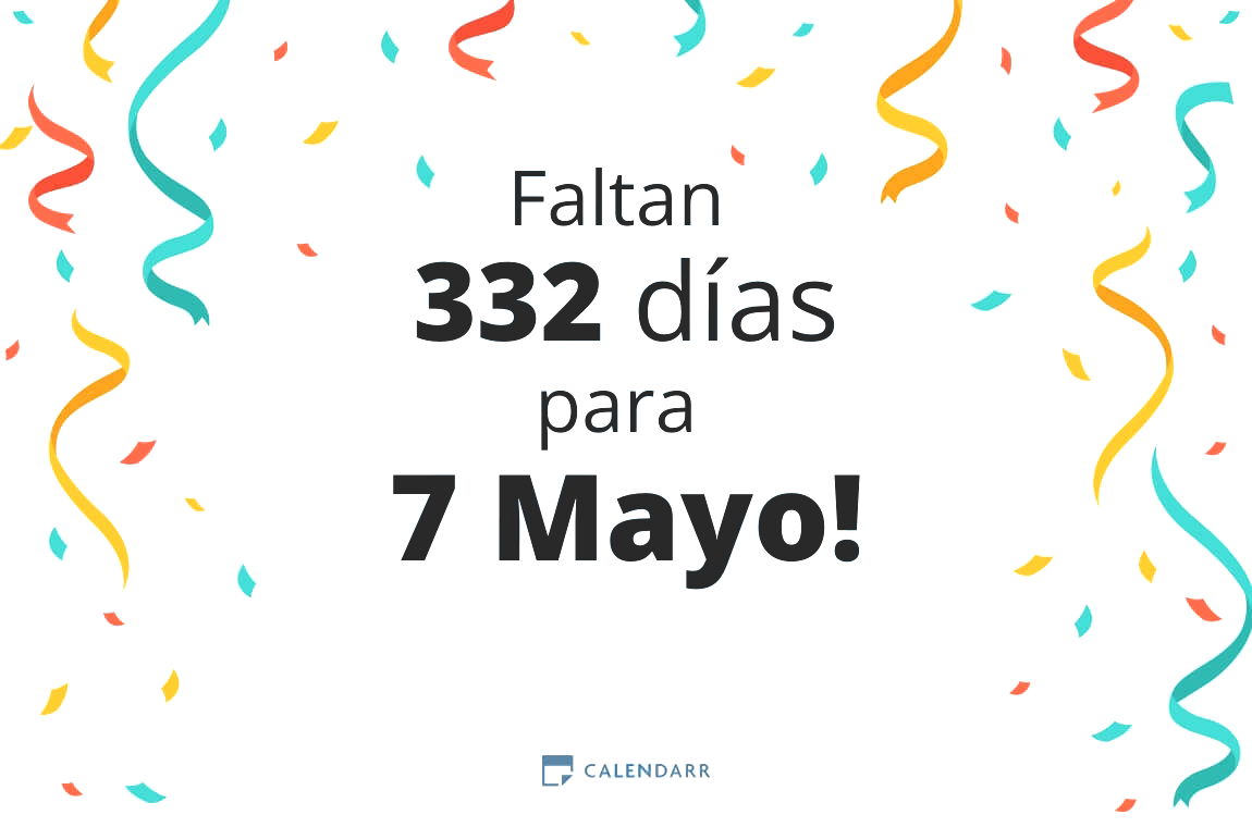 Descubre cuántos días faltan para 7 Mayo - Calendarr