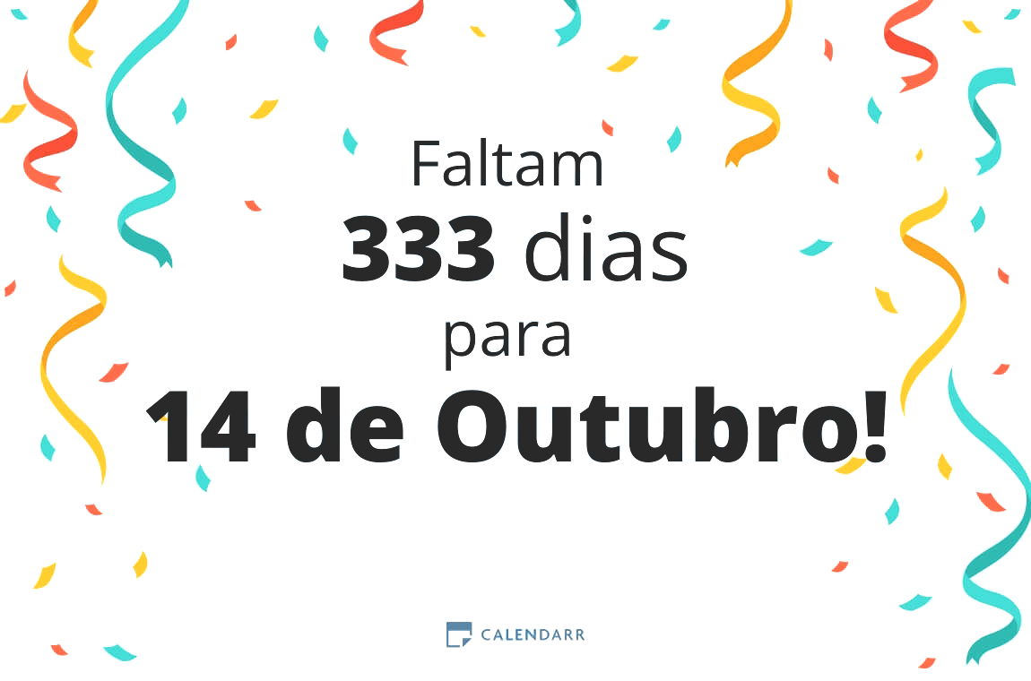 Descubra quantos dias faltam para 14 de Outubro - Calendarr