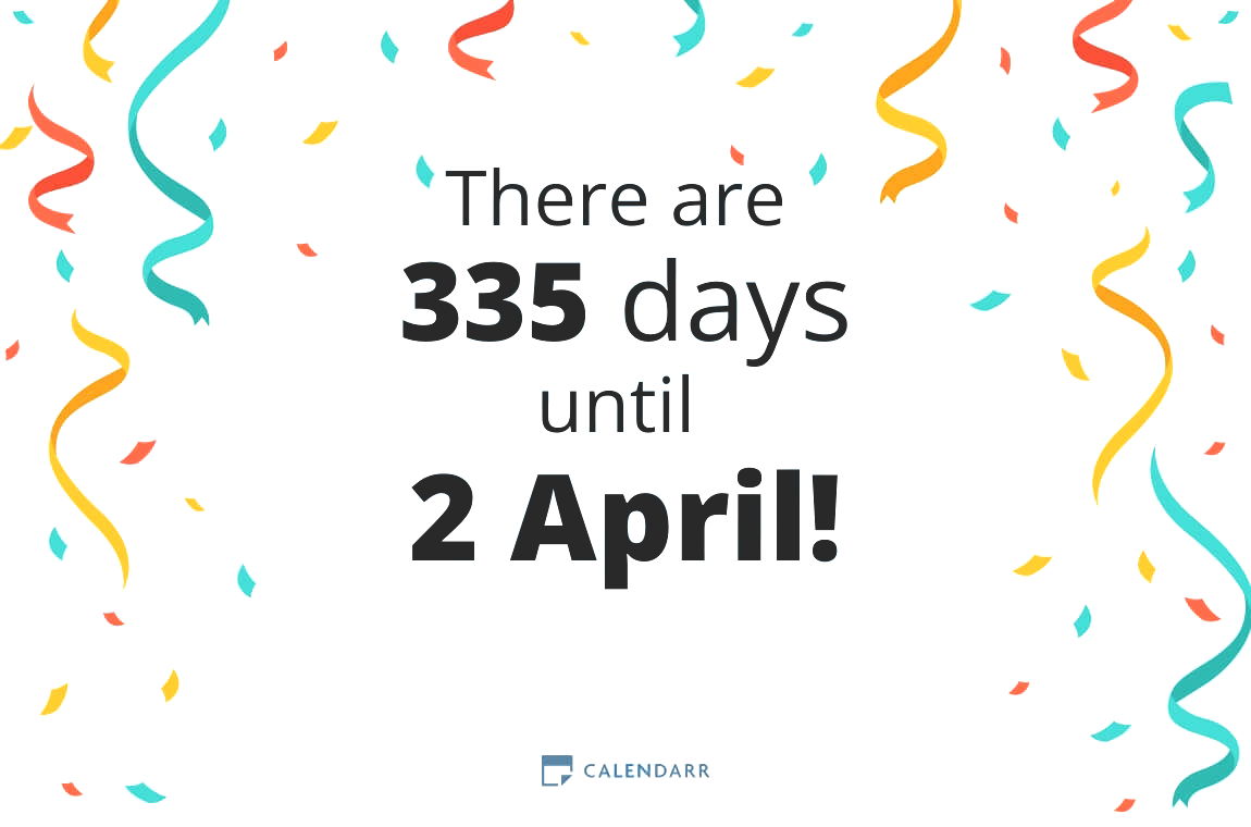 How many days until 2 April - Calendarr