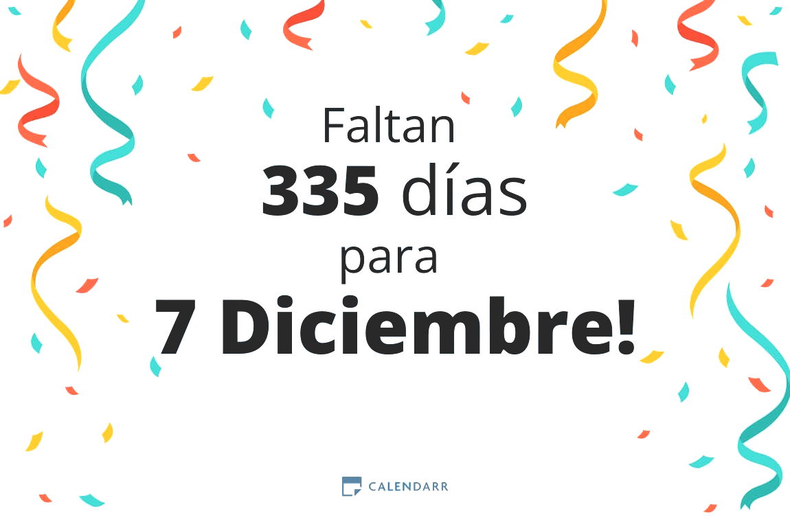 Descubre cuántos días faltan para 7 Diciembre - Calendarr