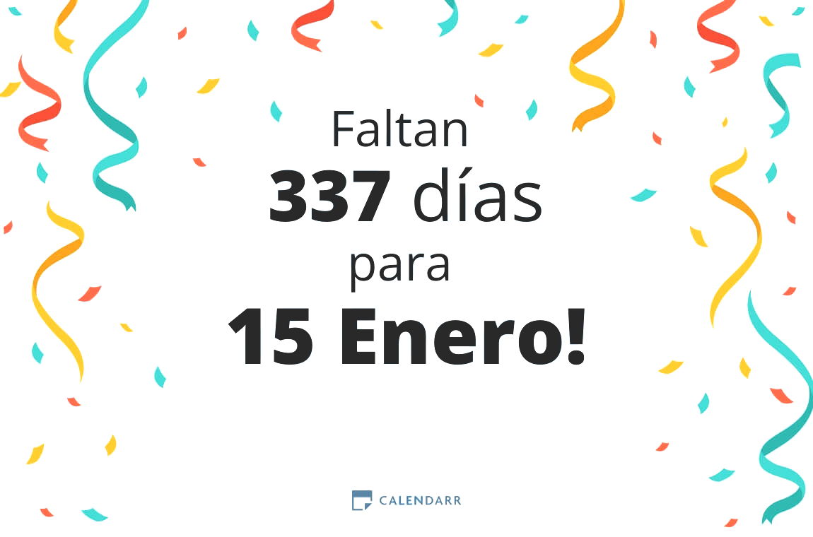 Descubre cuántos días faltan para 15 Enero - Calendarr