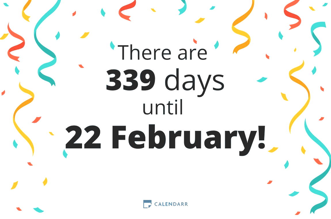 How many days until 22 February - Calendarr