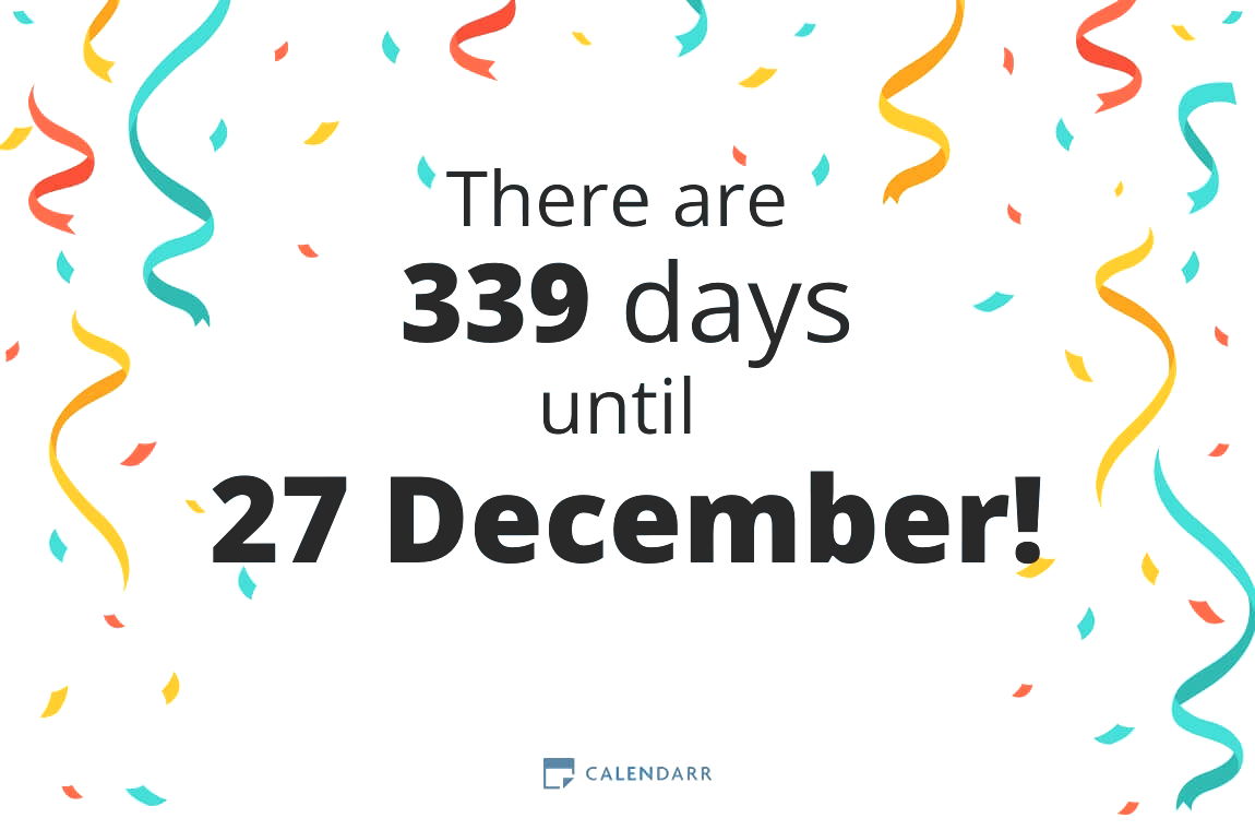 How many days until 27 December - Calendarr