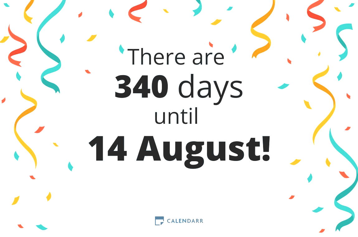 How many days until 14 August - Calendarr
